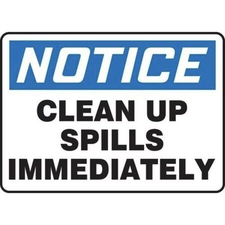 Accuform OSHA NOTICE Safety Sign CLEAN UP MHSK834XP MHSK834XP